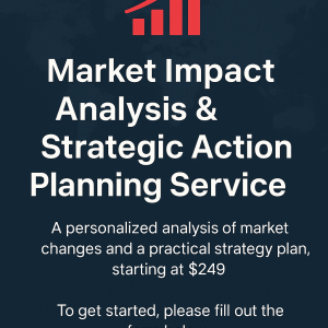 Market Impact Analysis & Strategic Action Planning Service